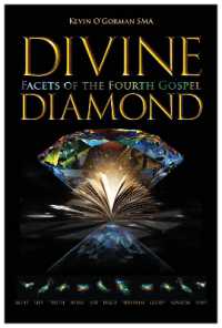 Divine Diamond : Facets of the Fourth Gospel