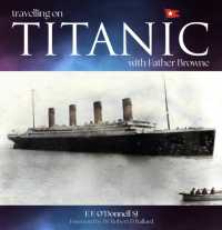 Travelling on Titanic : with Father Browne （4TH）