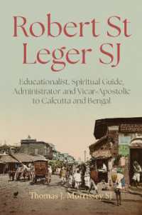 Robert St Leger SJ (1788-1856) : Educationalist, Spiritual Guide, Administrator and Vicar-Apostolic to Calcutta and Bengal