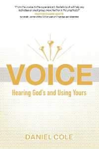 Voice : Hearing God's and Using Yours