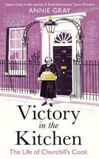 Victory in the Kitchen : The Life of Churchill's Cook / Gray