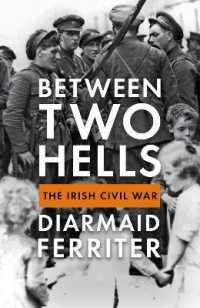 Between Two Hells : The Irish Civil War