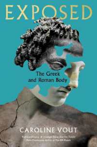 Exposed : The Greek and Roman Body - Shortlisted for the Anglo-Hellenic Runciman Award