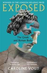 Exposed : The Greek and Roman Body - Shortlisted for the Anglo-Hellenic Runciman Award