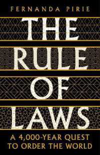 The Rule of Laws : A 4000-year Quest to Order the World