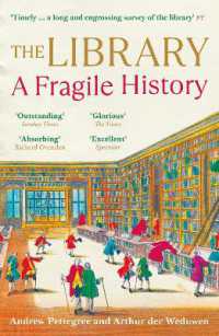 The Library : A Fragile History