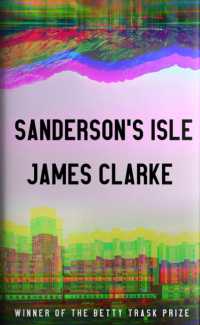 Sanderson's Isle : 'A raucous, Technicolor scream' Sunday Times