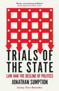 Trials of the State : Law and the Decline of Politics