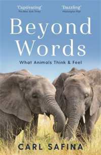 Beyond Words : What Animals Think and Feel