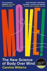 Move! : The New Science of Body over Mind