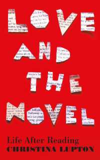 Love and the Novel : Life after Reading