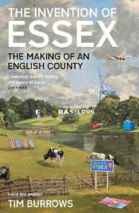 The Invention of Essex : The Making of an English County