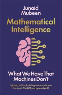 『ＡＩに勝つ数学脳』（原書）<br>Mathematical Intelligence : What We Have that Machines Don't