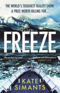 Freeze : the Chilling Richard and Judy Book Club Pick