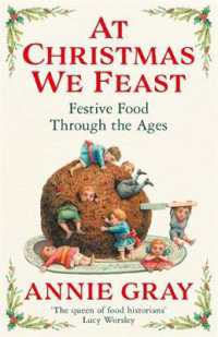 At Christmas We Feast : Festive Food through the Ages