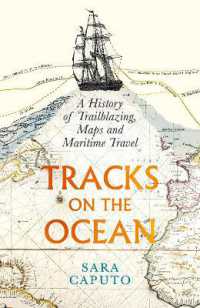 Tracks on the Ocean : A History of Trailblazing, Maps and Maritime Travel