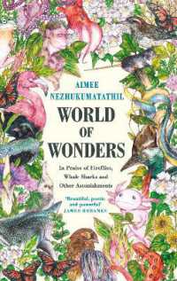 World of Wonders : In Praise of Fireflies, Whale Sharks and Other Astonishments