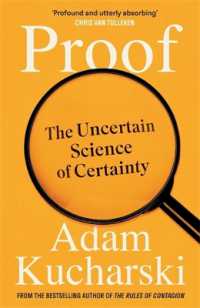 Proof : The Uncertain Science of Certainty