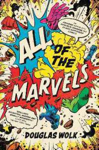 All of the Marvels : An Amazing Voyage into Marvel's Universe and 27,000 Superhero Comics
