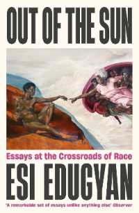 Out of the Sun : Essays at the Crossroads of Race