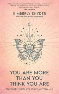 You Are More than You Think You Are : Practical Enlightenment for Everyday Life