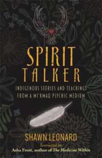 Spirit Talker : Indigenous Stories and Teachings from a Mi'kmaq Psychic Medium