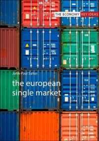 The European Single Market (The Economy Key Ideas)