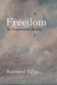 Freedom : An Impossible Reality