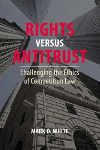 Rights versus Antitrust : Challenging the Ethics of Competition Law