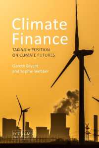 Climate Finance : Taking a Position on Climate Futures (Economic Transformations)