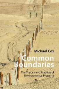 Common Boundaries : The Theory and Practice of Environmental Property