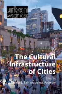 The Cultural Infrastructure of Cities (Urban Worlds)