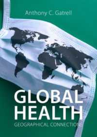 Global Health : Geographical Connections (Agenda Human Geographies)