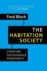 The Habitation Society : Creating Sustainable Prosperity (Building Progressive Alternatives)