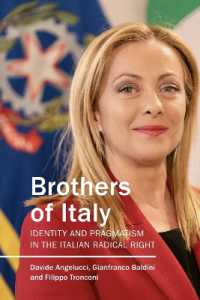 Brothers of Italy : Identity and Pragmatism in the Italian Radical Right (Understanding Europe: The Council for European Studies book series)