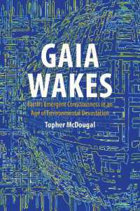 Gaia Wakes : Earth's Emergent Consciousness in an Age of Environmental Devastation