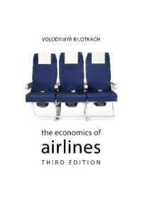 The Economics of Airlines (The Economics of Big Business) （3RD）