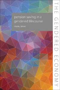Pension Saving in a Gendered Lifecourse (The Gendered Economy)