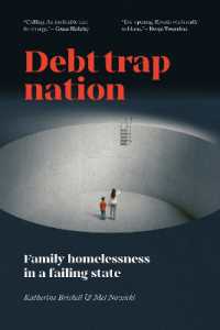 Debt Trap Nation : Family Homelessness in a Failing State