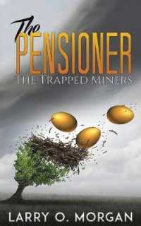 The Pensioner : The Trapped Miners