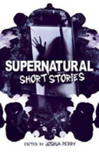 Supernatural Short Stories -- Hardback