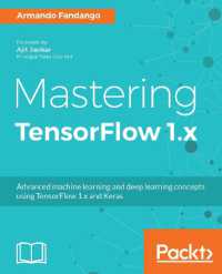 Mastering TensorFlow 1.x : Advanced machine learning and deep learning concepts using TensorFlow 1.x and Keras