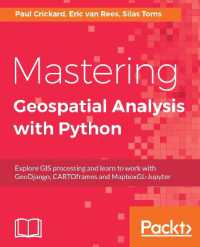 Mastering Geospatial Analysis with Python : Explore GIS processing and learn to work with GeoDjango, CARTOframes and MapboxGL-Jupyter