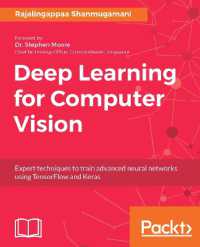Deep Learning for Computer Vision : Expert techniques to train advanced neural networks using TensorFlow and Keras