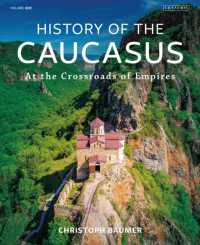 History of the Caucasus : Volume 1: at the Crossroads of Empires
