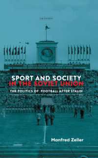 Sport and Society in the Soviet Union : The Politics of Football after Stalin (Library of Modern Russia)