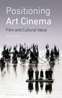 Positioning Art Cinema : Film and Cultural Value