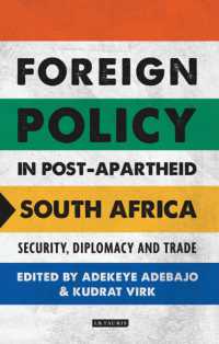 Foreign Policy in Post-Apartheid South Africa : Security, Diplomacy and Trade