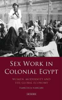 Sex Work in Colonial Egypt : Women, Modernity and the Global Economy