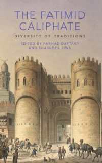 The Fatimid Caliphate : Diversity of Traditions (Ismaili Heritage)